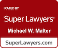 Super Lawyers badge - Michael W. Malter